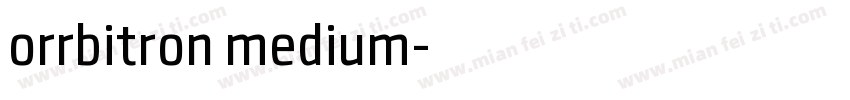 orrbitron medium字体转换